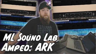 BRING THE CHUGS! ML Sound Lab Amped: ARK!