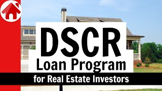 How to get approved for the DSCR Loan Program | for Real Estate Investors