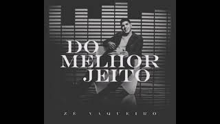 Zé Vaqueiro - Cadê o Amor.