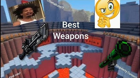Pixel Gun 3D top 10 best heavy weapons in block crash