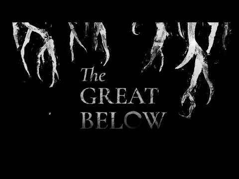 The Great Below - Teaser Trailer