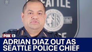 Is Adrian Diaz out as Seattle Police chief? Here’s what we know