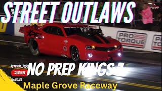 Street outlaws No prep Kings Season 7 | Maple Grove Raceway | Winners Bracket.