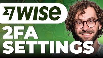 How To Change 2FA Settings on Wise