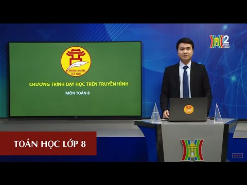 MÔN TOÁN - LỚP 8 | HÌNH CHÓP ĐỀU VÀ HÌNH CHÓP CỤT ĐỀU | 10H00 NGÀY 22.05.2020 | HANOITV