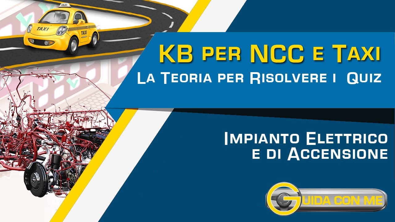 Esame Taxi NCC Teoria KB - Impianto elettrico e di accensione del motore
