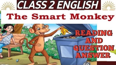 Class 2/English/The smart monkey/Reading/question answer/new words #cbse #ncert #class2 #english