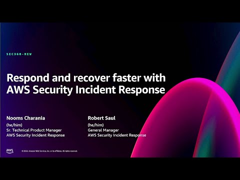 AWS re:Invent 2024 - Respond and recover faster with AWS Security Incident Response (SEC360-NEW) Episode cover