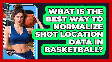 What Is The Best Way To Normalize Shot Location Data In Basketball? - Basketball Stats Central
