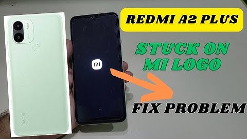 Redmi A2 Plus Stuck Phone On Logo Hang Fix