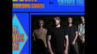 Burn (Ellie Goulding cover) - Silence The City