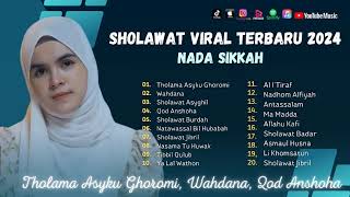 Sholawat Terbaru| Sholawat Viral Nada Sikkah Terbaru 2024| Tholama Asyku Ghoromi - Wahdana