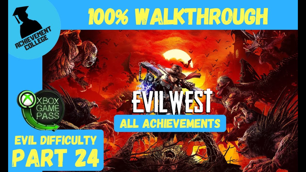 Evil West - 100% Walkthrough - Evil Difficulty - Part 24