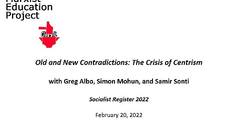 Socialist Register 2022, Session 1: The Crisis of ...