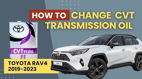How to change CVT transmission oil | Toyota RAV4 2019-2023 | Easy DIY guide