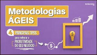 METODOLOGIA ÁGIL (Para Que Serve e Como Funciona?) | Métodos Ágeis