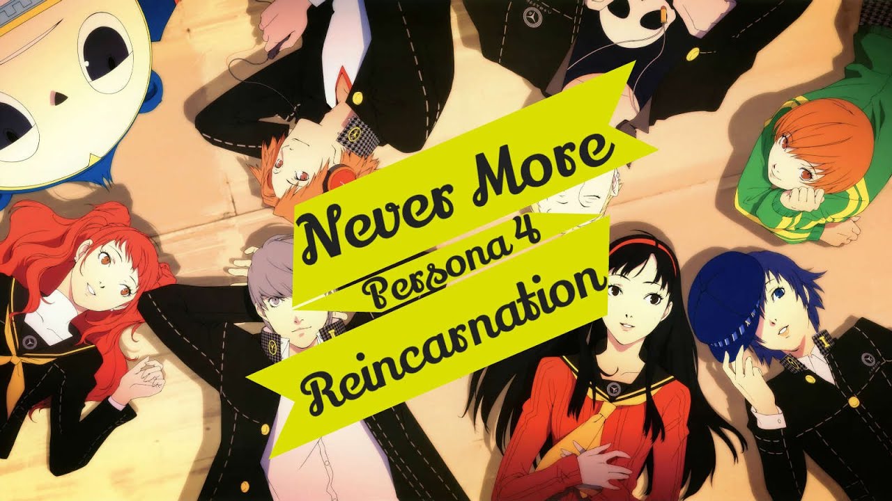 「Nightcore Request」Never More Persona 4 Reincarnation