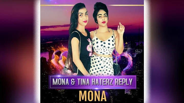 Mona - Mona & Tina Haterz Reply (2020 Chutney Soca)
