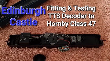 Hornby Class 47 fit TTS Decoder Edinburgh Castle 47727