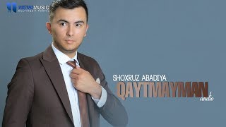 Shoxruz - Qaytmayman | Шохруз - Кайтмайман [аудио]