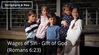 Wages of Sin / Gift of God - Romans 6:23 - Scripture Song