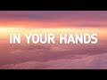 In Your Hands - Hillsong | Lyrics