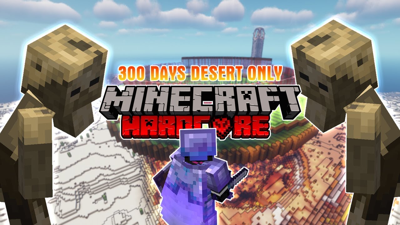 Mình Sinh Tồn 300 Ngày Trong Minecraft Siêu Khó Nhưng Thế Giới Là Sa Mạc