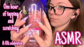 ASMR An hour of tapping and scratching | A 10k subscriber special