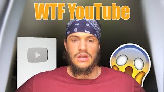 YOUTUBE DID ME WRONG!