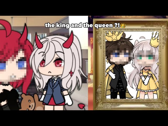 [ 👑 ] The King and The Queen || Gacha Meme || Gacha Life || [ Not og ] class=