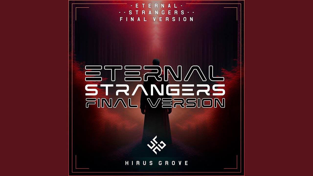 Eternal Strangers (Final Version)