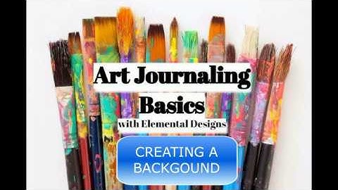 Art Journaling Basics : Follow Along Series : Day 1 Create an Art Journal Background