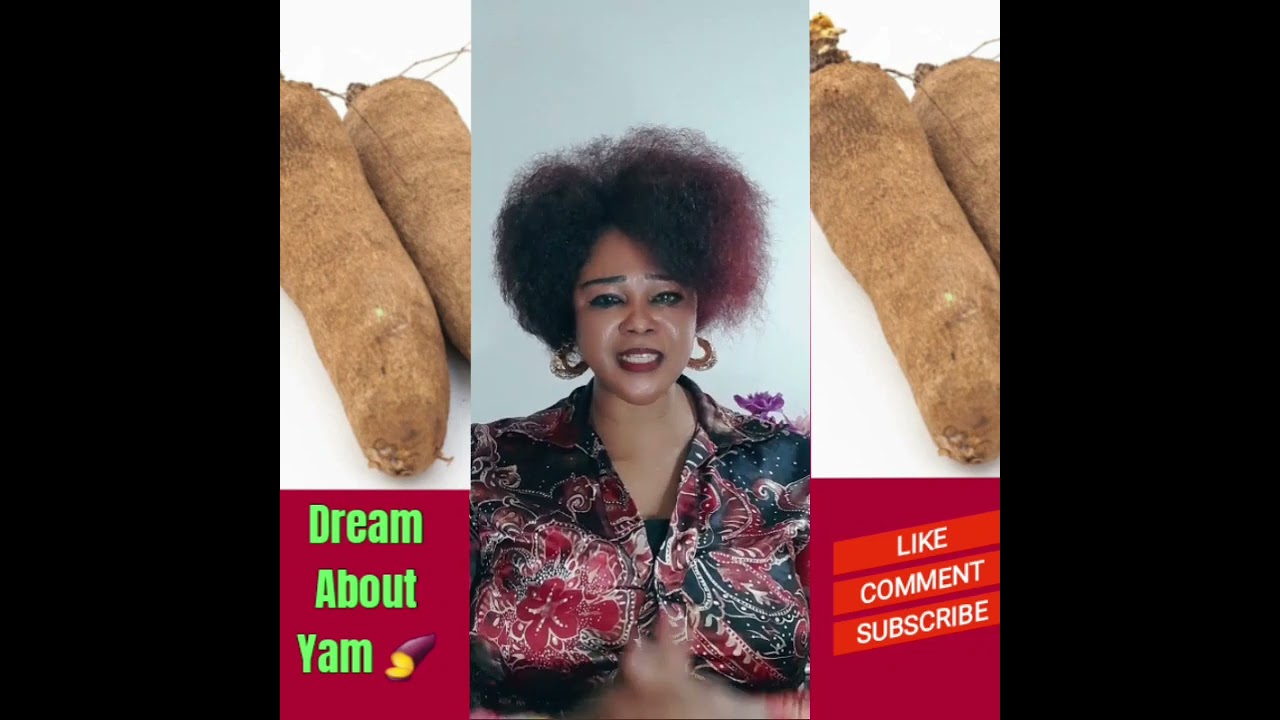 The Things You Need To Know About Yam In The Dream interpretation The Things You Need To Know About Yam In The Dream interpretation
