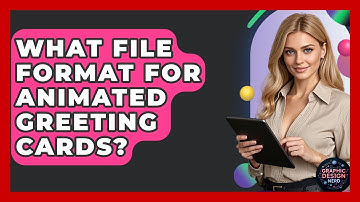 What File Format For Animated Greeting Cards? - Graphic Design Nerd