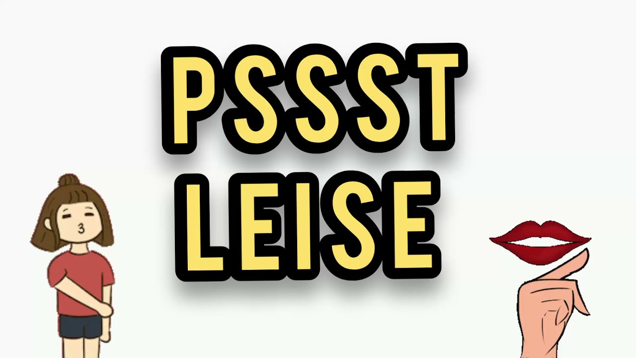 Du musst LEISE sein YouTube Du musst LEISE sein YouTube