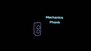 Mechanics(Phonk) первый короткий фонк