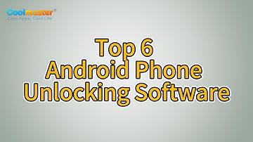 Top 6 Android Phone Unlocking Software [Complete Guide]