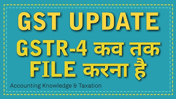 GSTR-4 FILING UPDATE|LATE FEES WAIVER ON GSTR-4 FILING|LAST DATE TO FILE GSTR-4 FOR FY 19-20
