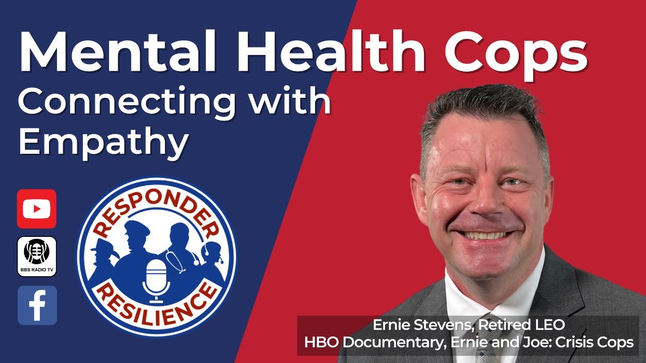 Mental Health Cops: Connecting with Empathy | S2 E43