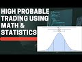Probability Distribution, Statistics - Algorithmic Trading