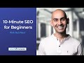 10-Minute SEO for Beginners, w/ Neil Patel  |  Smart Marketer