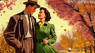 September 1947, a great Autumn day trough the falling leaves 🍂 ASMR (vintage oldies music   reverb)