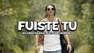 Ricardo Arjona - Fuiste tú feat. Gaby Moreno (Letras/Lyrics)