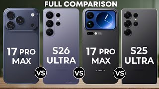 Samsung S26 Ultra Vs Iphone 17 Pro Max Vs Samsung S25 Ultra Vs Xiaomi 17 Pro Max