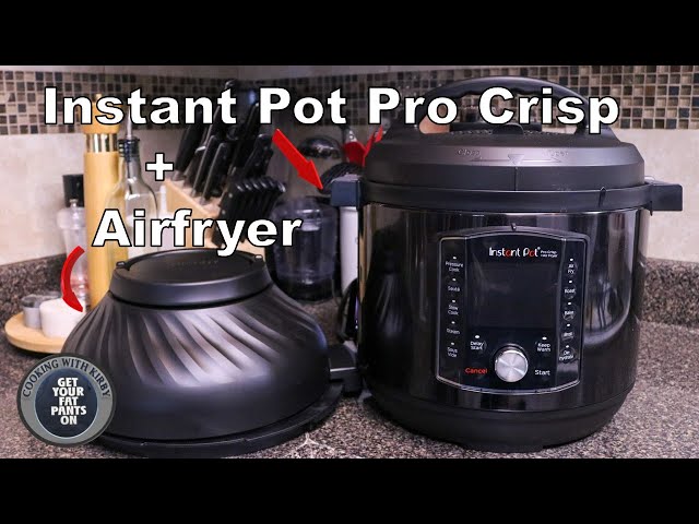 Instant Pot pro crisp + airfryer First Impression - Instant Pot