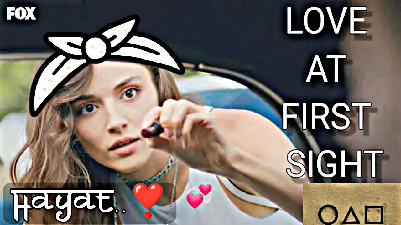 ❣️Hayat love at first sight||hande ercel new status||Turkish actress