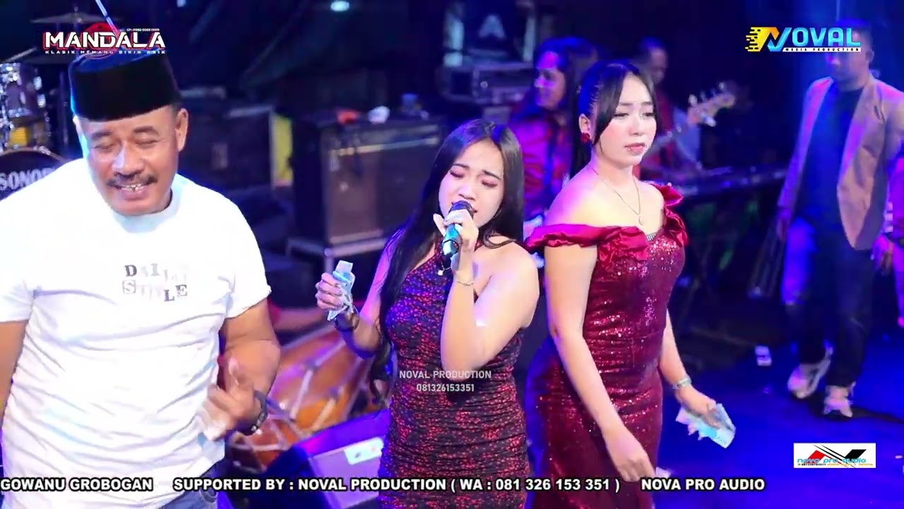ANTARA TEMAN DAN KASIH - MANDALA DEMAK LIVE TUNJUNGHARJO TEGOWANU - NOVAL PRODUCTION
