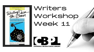 Writers Workshop week 11