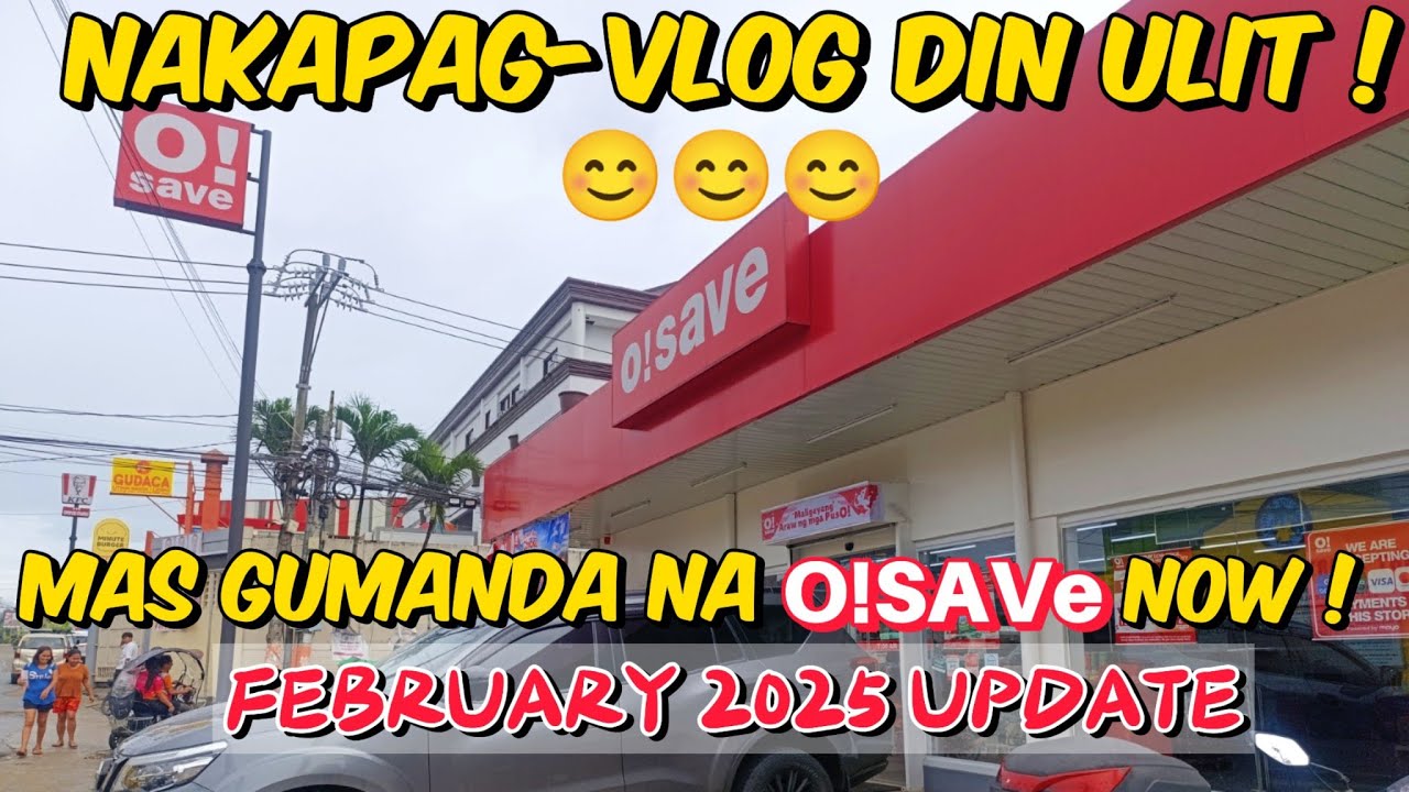 O!SAVE Grocery Store February 2025 Update | Nakapag-VLOG din ulit + YouTube Earnings Reveal 😊