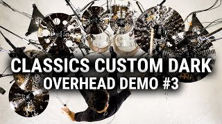 Meinl Cymbals - Classics Custom Dark - Overhead Demo #3